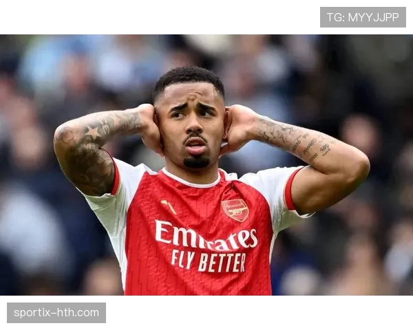 热苏斯锋线表现抢眼，有望担纲球队新核心